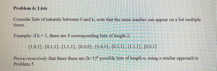 Solved Problem 6: Lists Consider lists of naturals between 0 | Chegg.com
