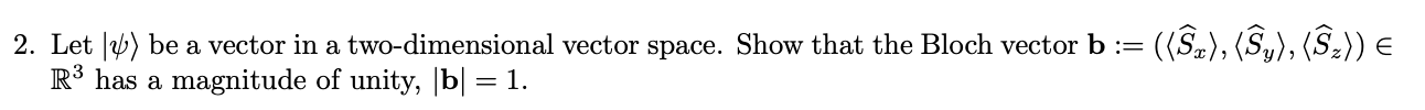 Solved Let |ψ: be a vector in a two-dimensional vector | Chegg.com