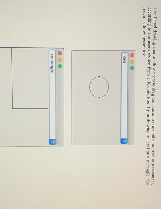 Solved Use JPanel drawing area to allow users to drag the | Chegg.com