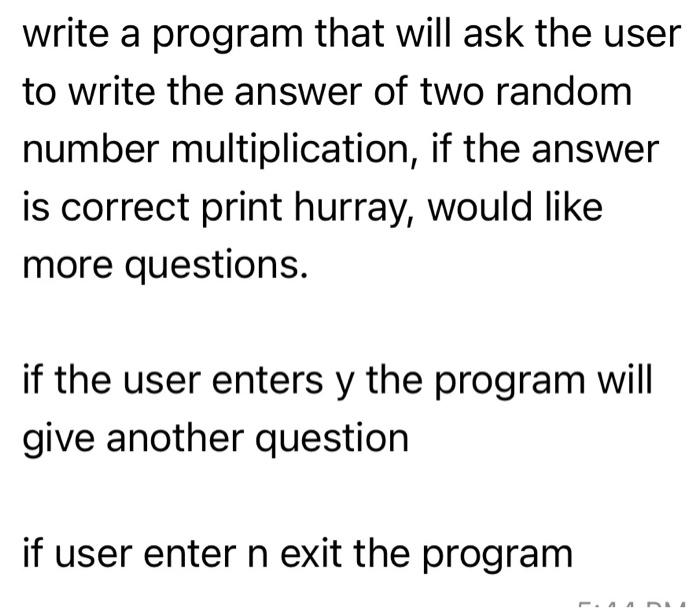 Solved Write A Program That Will Ask The User To Write The | Chegg.com