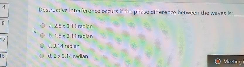 Solved 4. Destructive interference occurs if the phase | Chegg.com