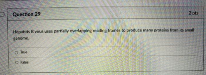 Solved Question 29 2 Pts Hepatitis B Virus Uses Partially | Chegg.com