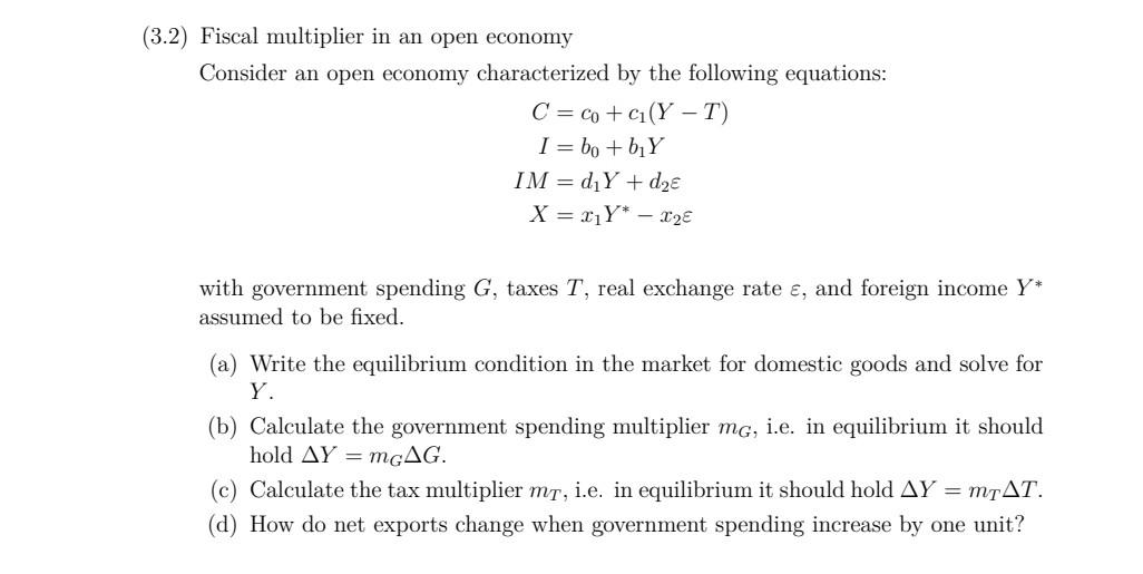 solved-3-2-fiscal-multiplier-in-an-open-economy-consider-chegg