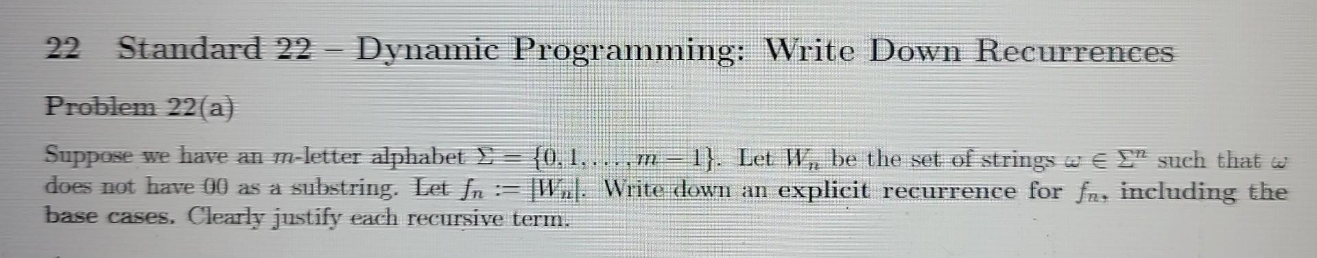 Solved 22 Standard 22 - Dynamic Programming: Write Down | Chegg.com