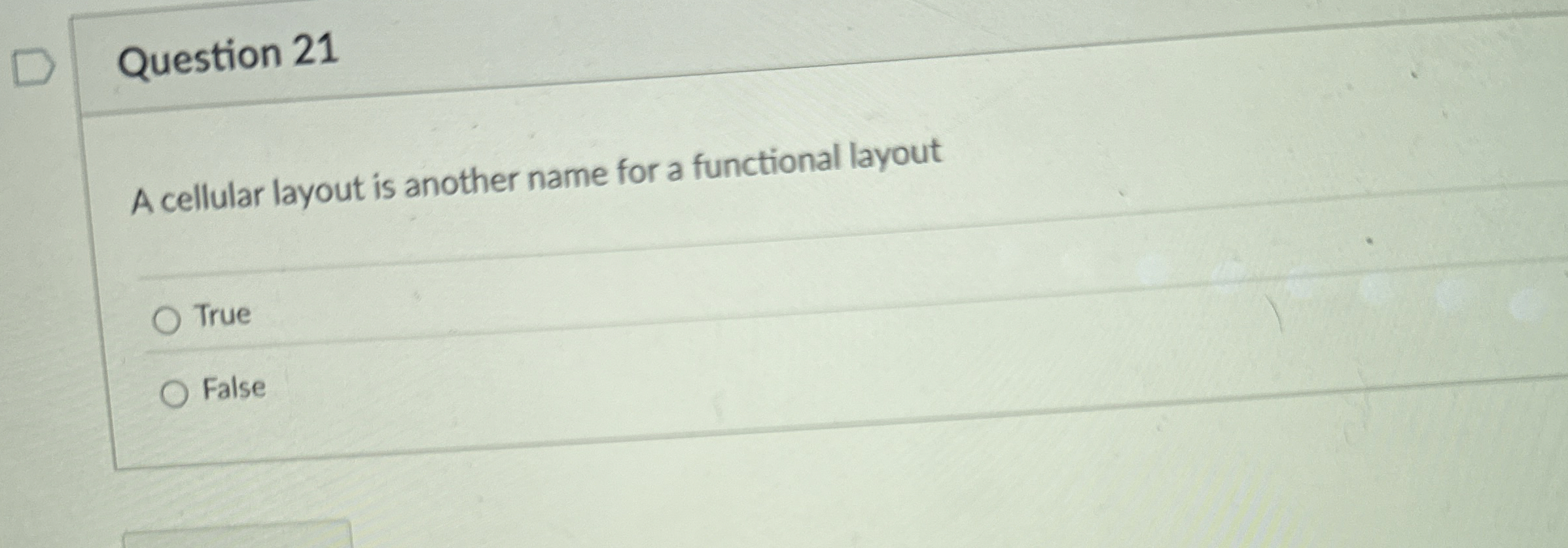 Solved Question 21A cellular layout is another name for a | Chegg.com