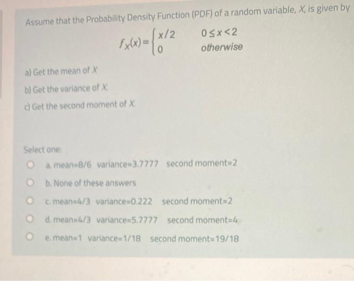 Solved Assume That The Probability Density Function (PDF) Of | Chegg.com