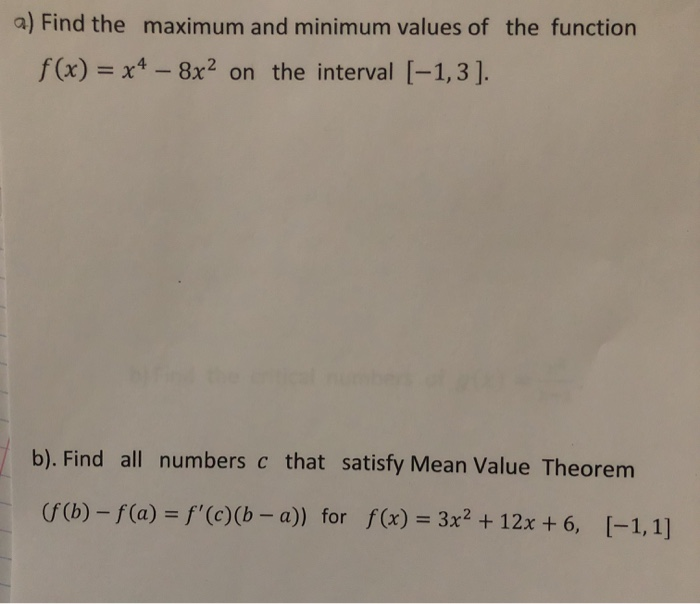 Solved a) Find the maximum and minimum values of the | Chegg.com