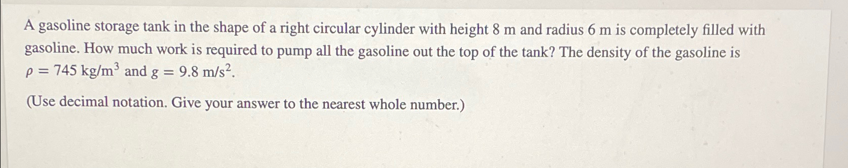 Solved A gasoline storage tank in the shape of a right | Chegg.com