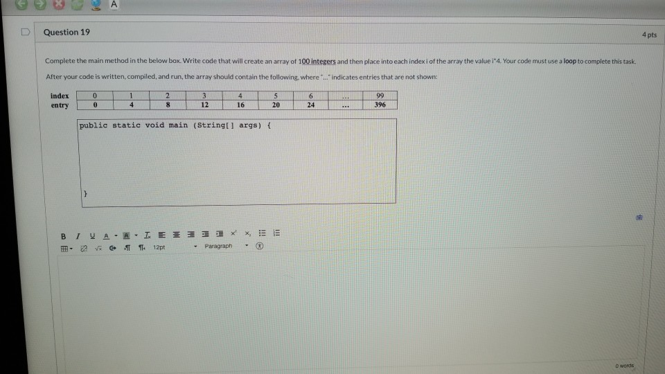 Solved - 2 8 A D Question 19 4 pts Complete the main method | Chegg.com