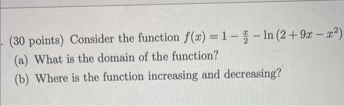 Solved (30 points) Consider the function | Chegg.com