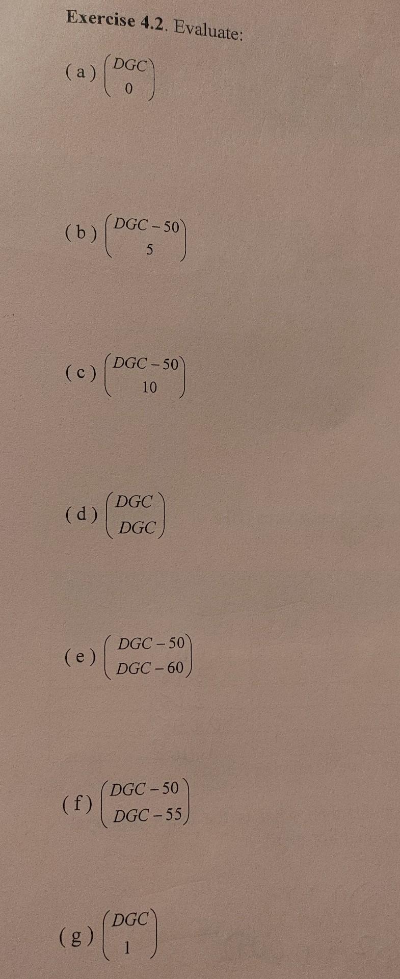 Solved Exercise 4 2 Evaluate Dgc A 0 B Dgc 50 5 550 Chegg Com