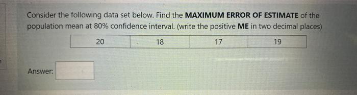 Solved Consider The Following Data Set Below Find The 4259