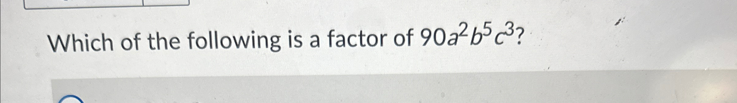 which of the following is not a factor of 90