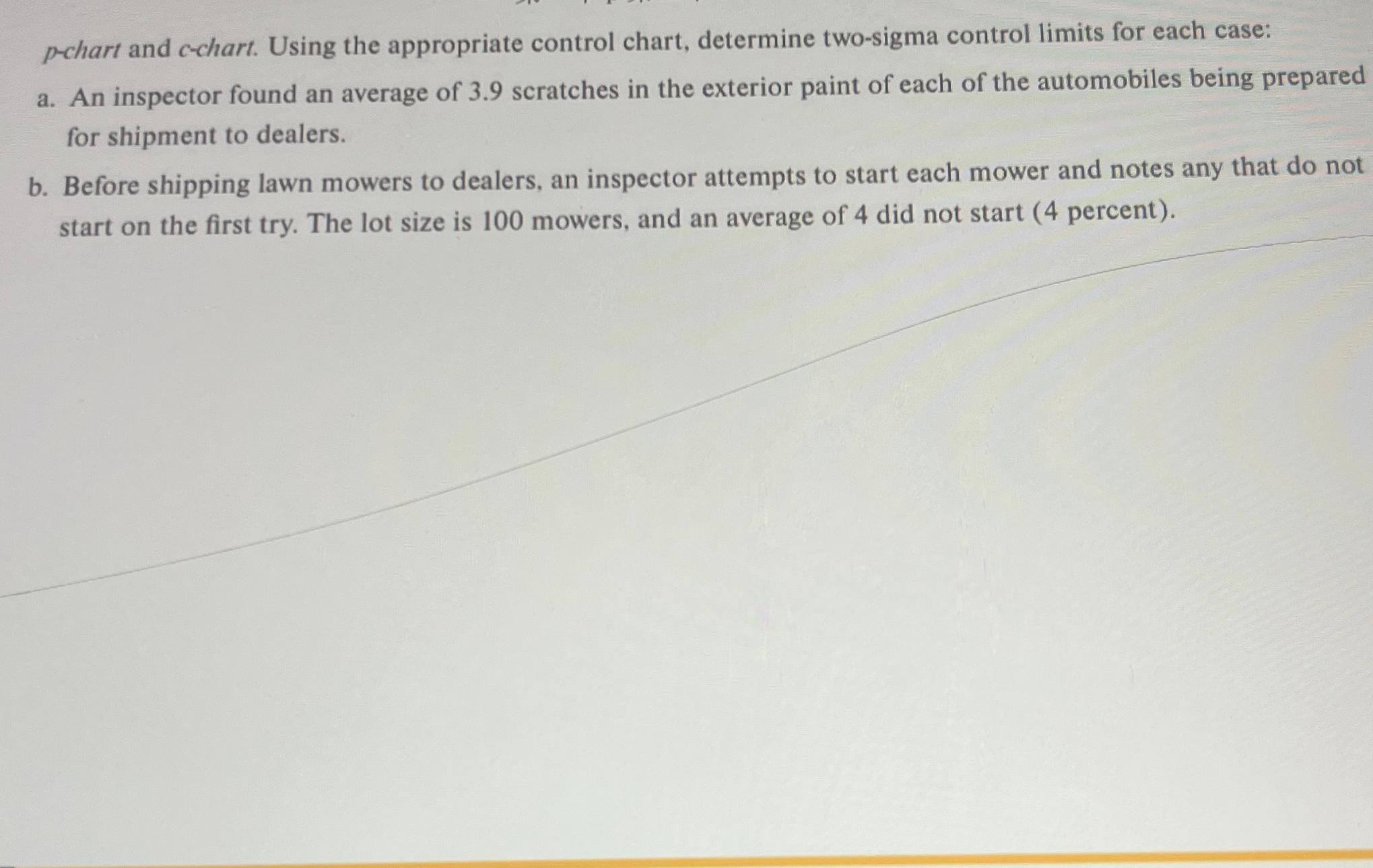 p-chart and c-chart. Using the appropriate control  Chegg.com