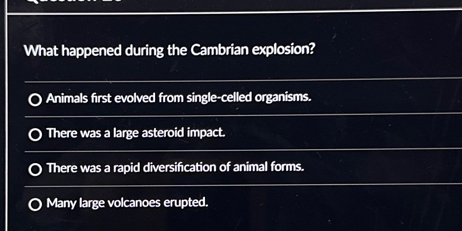 Solved What happened during the Cambrian explosion?Animals | Chegg.com