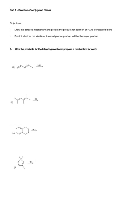 Solved Part 1 - Reaction Of Conjugated Dienes Objectives | Chegg.com