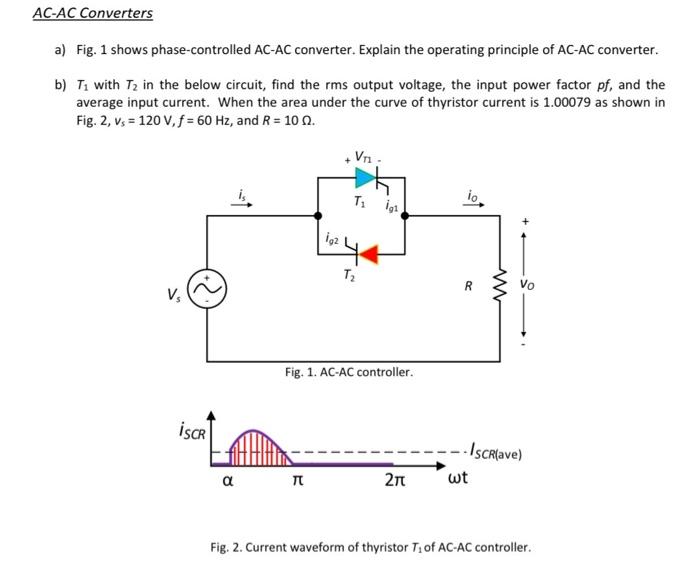 Solved ACAC Converters a) Fig. 1 shows phasecontrolled