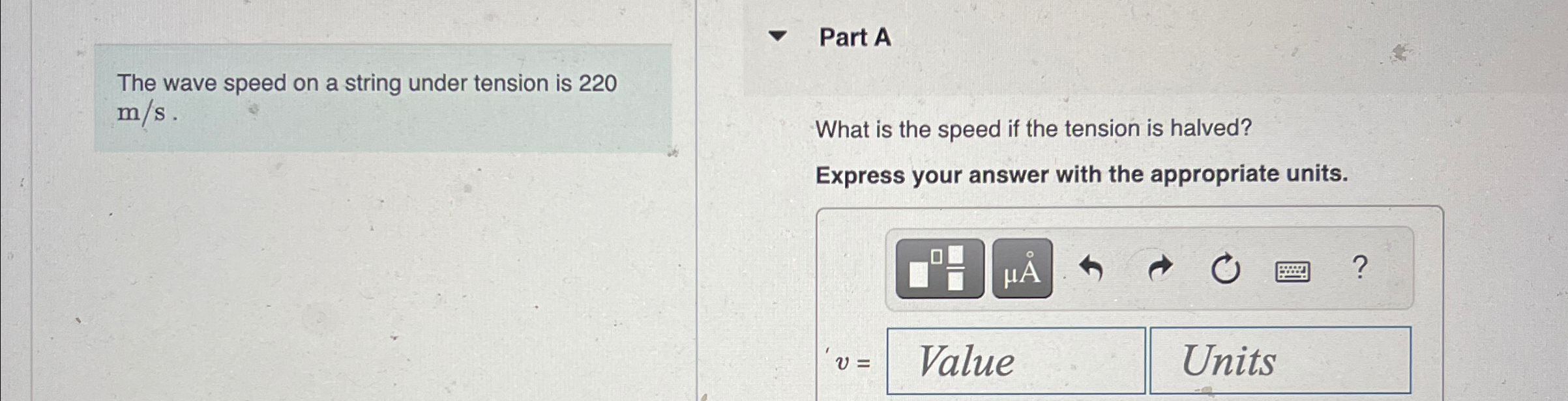 Solved The wave speed on a string under tension is