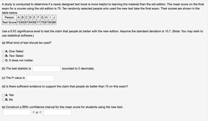 Solved A study is conducted to determine if a newly designed | Chegg.com