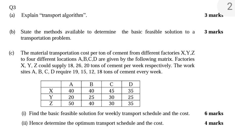 Solved 2 Q3 (a) Explain "transport algorithm”. 3 marks the | Chegg.com