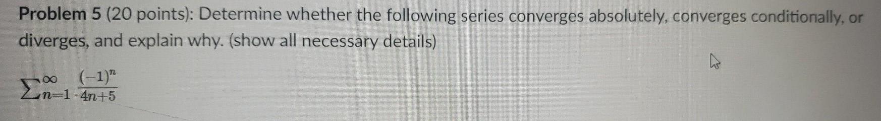 Solved Problem 5 (20 points): Determine whether the | Chegg.com
