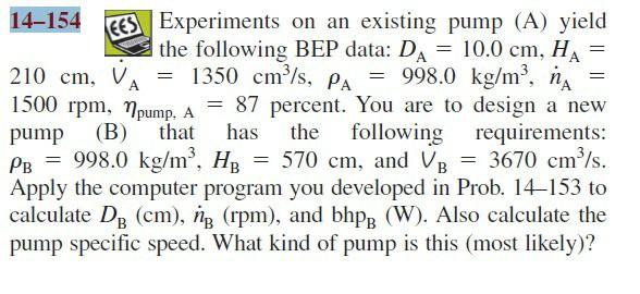 Solved = = = = A = 14-154 LEES Experiments on an existing | Chegg.com