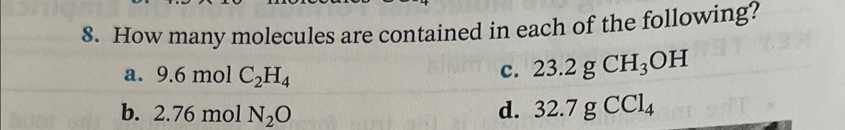 How many molecules are contained in each of the Chegg