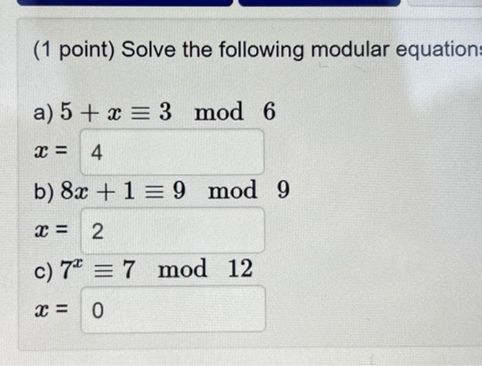 Solved (1 point) Solve the following modular equation a) 5 + | Chegg.com