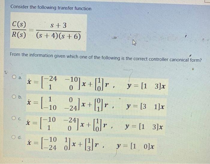 Solved Consider The Following Transfer Function | Chegg.com