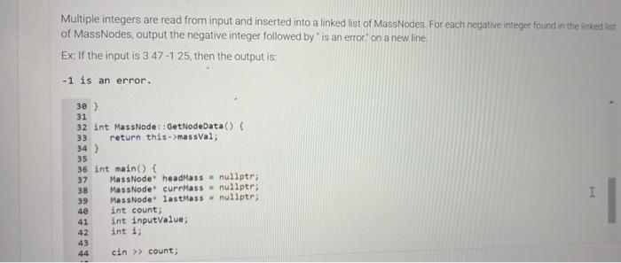 Solved Multiple integers are read from input and inserted | Chegg.com