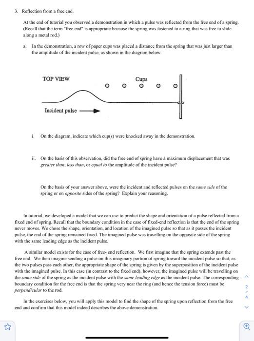 Solved 3. Reflection from a free end. At the end of tutorial | Chegg.com