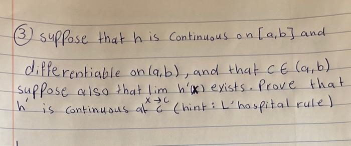 Solved (3) Suppose That H Is Continuous On [a,b] And | Chegg.com