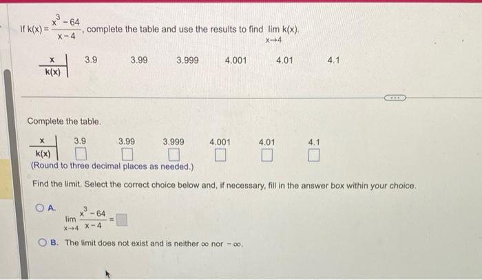 Solved Complete the table. Find the limit. Select the | Chegg.com