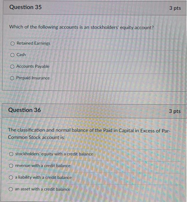 Solved Question 35 3 Pts Which Of The Following Accounts Is | Chegg.com