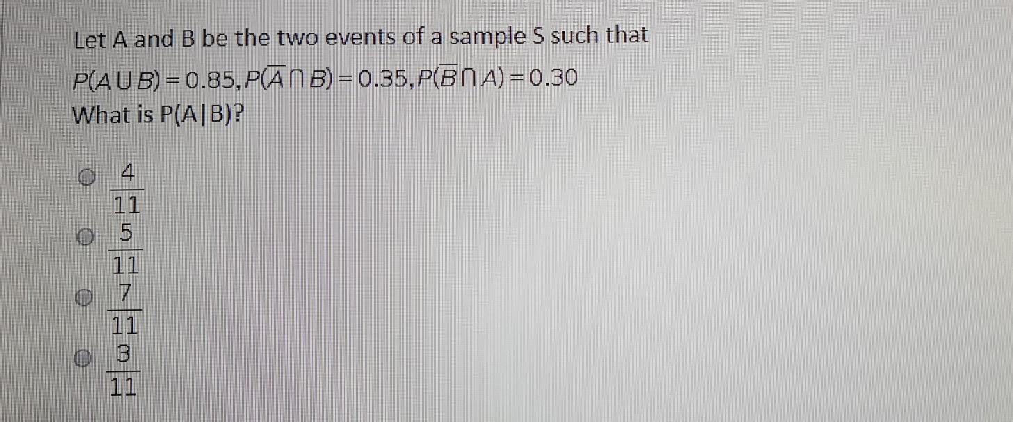 Solved Let A and B be the two events of a sample S such that | Chegg.com