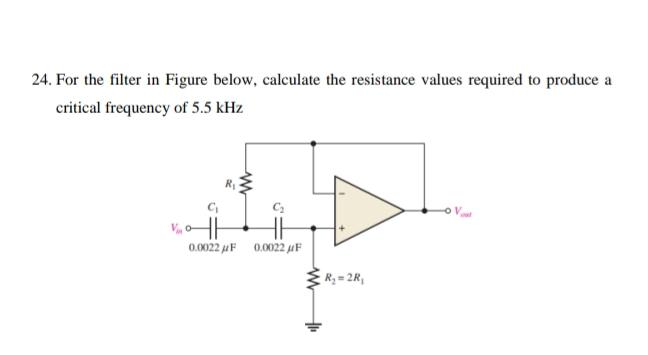 Solved For the filter in Figure below, calculate the | Chegg.com