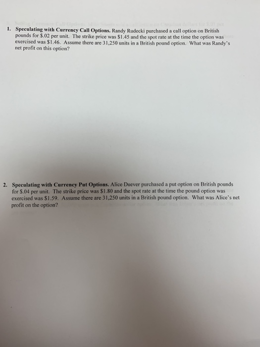 Solved 1. Speculating with Currency Call Options. Randy