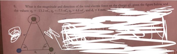 Solved 8. What is the magnitude and direction of the total | Chegg.com