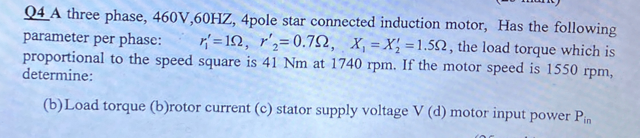 Solved A three phase, 460V,60HZ, 4 ﻿pole star connected | Chegg.com