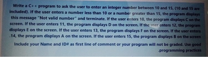Solved Write a C++ program to ask the user to enter an | Chegg.com