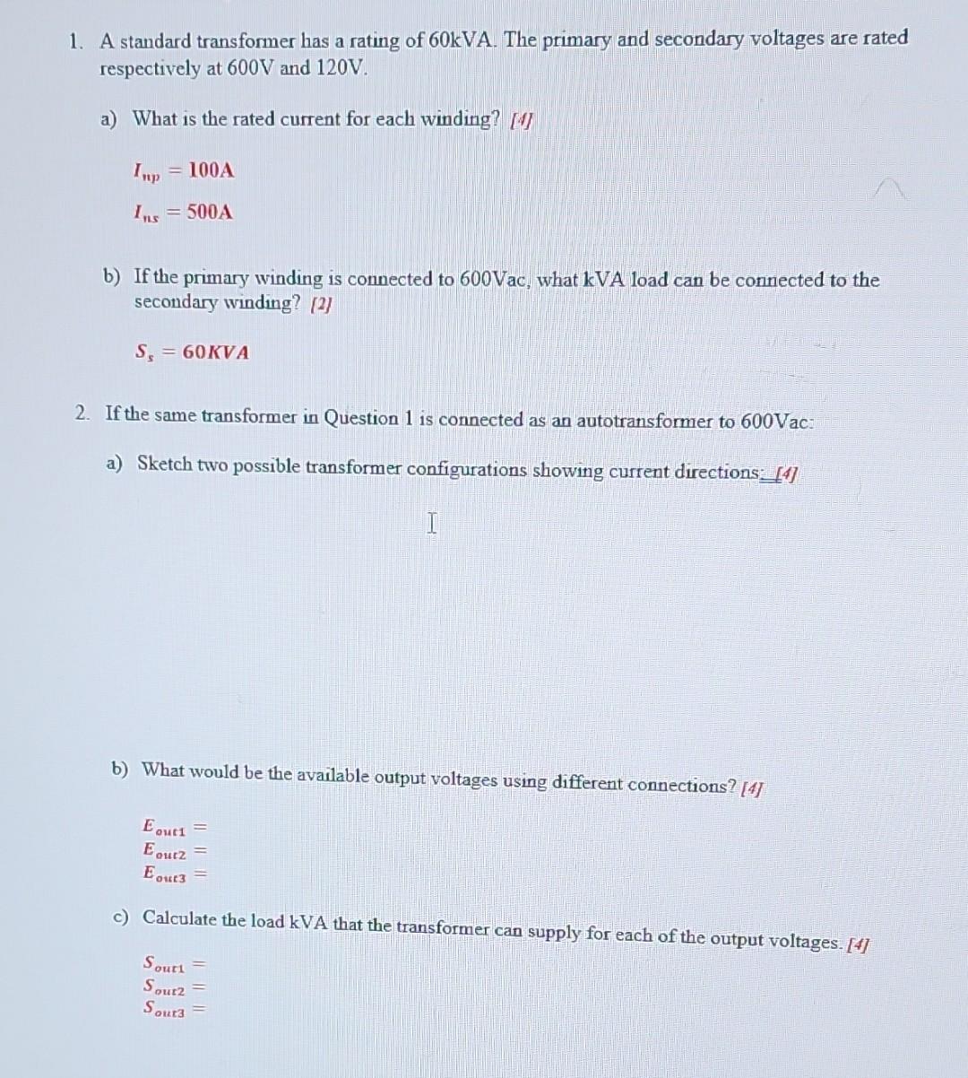 Solved d) Calculate the winding currents for each of the | Chegg.com