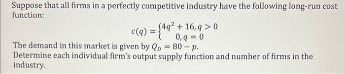 Solved Suppose That All Firms In A Perfectly Competitive | Chegg.com