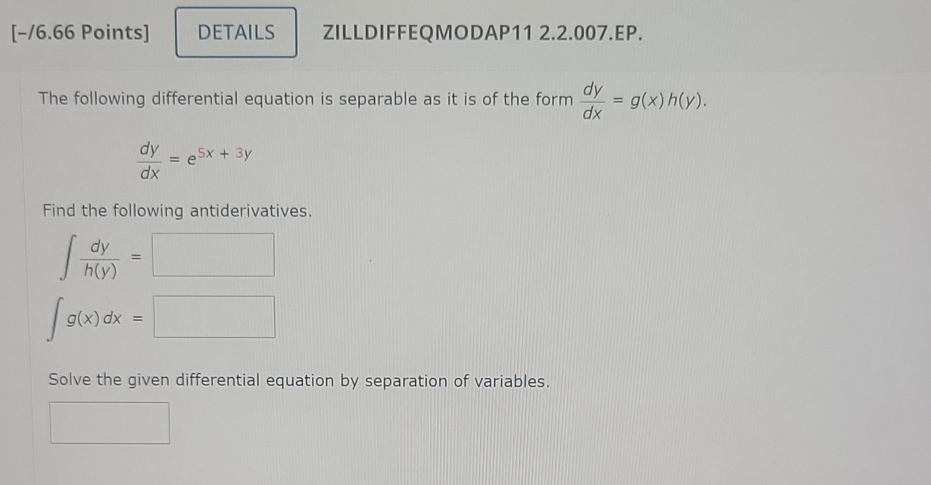 Solved The Following Differential Equation Is Separable As 