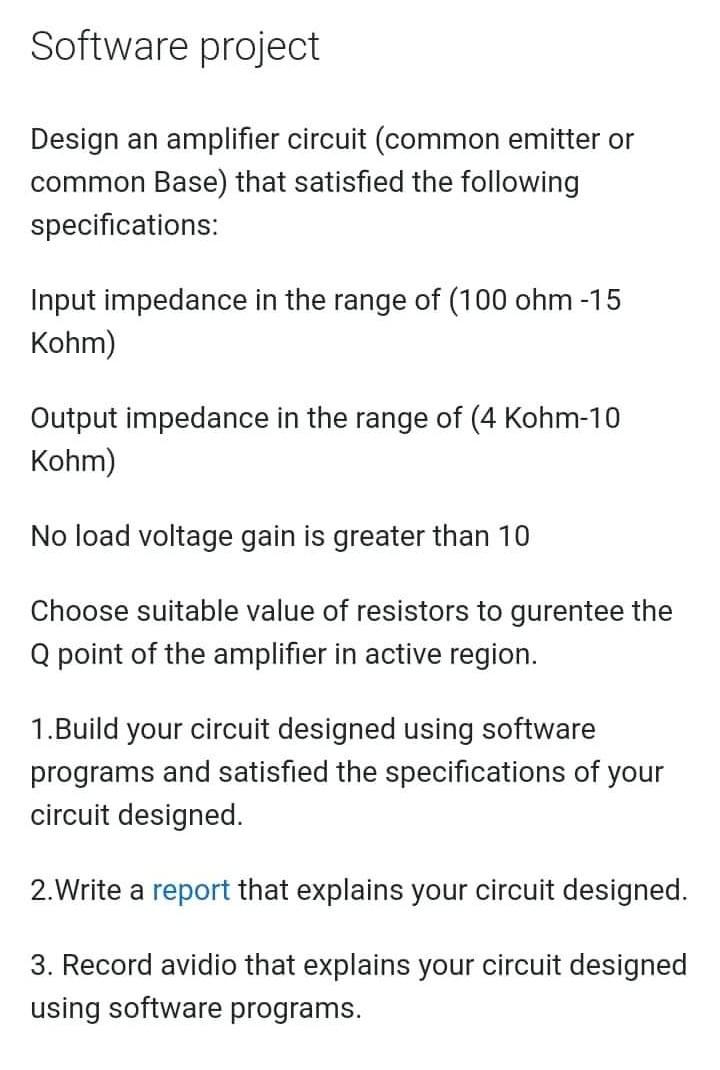 Solved Software project Design an amplifier circuit