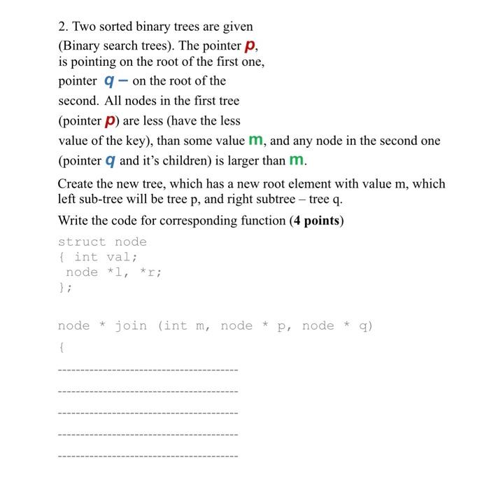 Solved 2. Two sorted binary trees are given (Binary search | Chegg.com