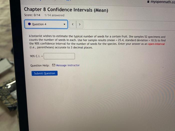 Solved myopenmath.cc Chapter 8 Confidence Intervals (Mean) | Chegg.com