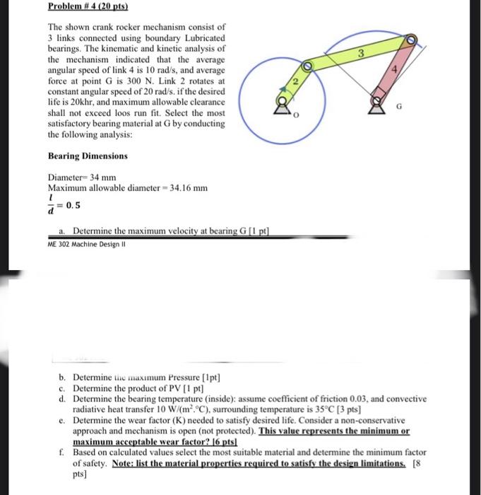 Solved The shown crank rocker mechanism consist of 3 links | Chegg.com