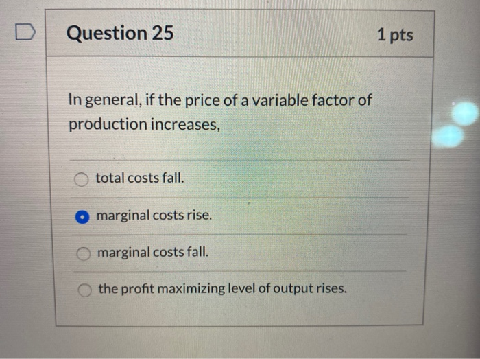 Solved Question 25 1 pts In general, if the price of a | Chegg.com
