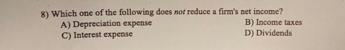 Solved 8) Which one of the following does not reduce a | Chegg.com