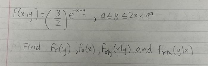 Solved Fxy23e−x−y0⩽y⩽2x 8561